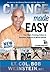 Change Made Easy: Your Basi...