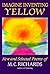 IMAGINE INVENTING YELLOW by Mary C. Richards