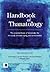 Handbook of Thanatology: The Essential Body of Knowledge for the Study of Death, Dying, and Bereavement