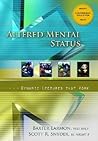 Altered Mental Status: Dynamic Lectures That Work Altered Mental Status: Dynamic Lectures That Work