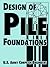 Design of Pile Foundations