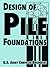 Design of Pile Foundations