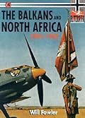 The Balkans And North Africa 1941 1942