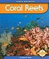 Coral Reefs (First Reports - Biomes series)