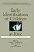 Early Identification of Children at Risk: An International Perspective (Topics in Developmental Psychobiology)