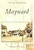 Maynard (Postcard History)