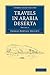 Travels in Arabia Deserta, Volume 1 (Cambridge Library Collection - Travel and Exploration)