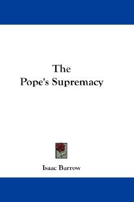 The Pope's Supremacy