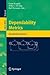 Dependability Metrics: GI-Dagstuhl Research Seminar, Dagstuhl Castle, Germany, October 5 - November 1, 2005, Advanced Lectures (Lecture Notes in Computer Science, 4909)