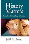 History Matters by Judith M. Bennett