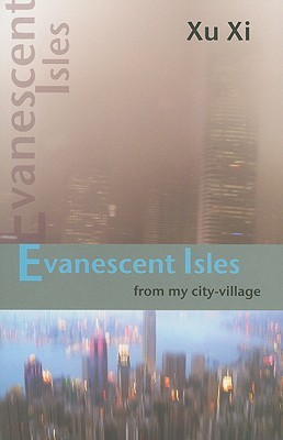 Evanescent Isles: From My City-Village (Paperback)