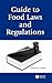 Guide to Food Laws and Regulations
