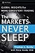 The Markets Never Sleep: Global Insights for More Consistent Trading (Wiley Trading)