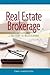 Real Estate Brokerage: A Gu...