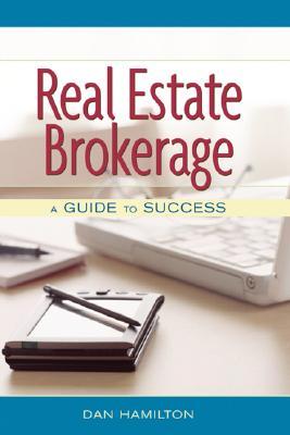Real Estate Brokerage: A Guide to Success (Paperback)