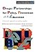 Drugs: Partnerships for Policy, Prevention and Education: A Practical approach for working together (Studies in Pastoral Care & Personal & Social Education)