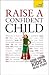 Raise a Confident Child: A Teach Yourself Guide