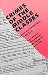Crimes of the Middle Classes: White-Collar Offenders in the Federal Courts (Yale Studies on White-Collar Crime Series)