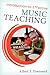 Introduction to Effective Music Teaching: Artistry and Attitude