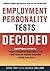 Employment Personality Tests Decoded