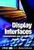 Display Interfaces: Fundamentals & Standards