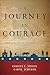 A Journey In Courage