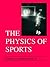 The Physics of Sports, Vol. 1