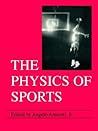 The Physics of Sports, Vol. 1