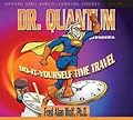 Dr. Quantum Presents: Do-It-Yourself Time Travel