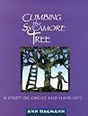 Climbing the Sycamore Tree: A Study on Choice and Simplicity