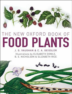 The New Oxford Book of Food Plants (Hardcover)