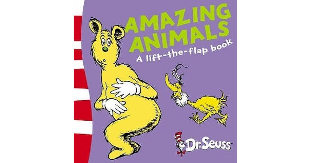 Amazing Animals by Dr. Seuss