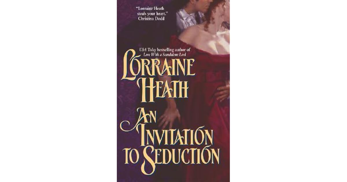 An Invitation to Seduction by Lorraine Heath