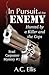 In Pursuit of the Enemy by A.C. Ellis