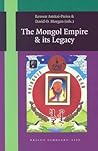 The Mongol Empire and its Legacy (Brill's Scholars' List) The Mongol Empire and its Legacy (Brill's Scholars' List)