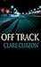 Off Track (Superintendent Mike Yeadings Mysteries, #22)
