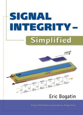 Signal Integrity: Simplified (Hardcover)
