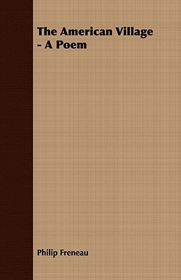The American Village: A Poem (Paperback)