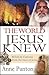 The World Jesus Knew by Anne Punton The World Jesus Knew by Anne Punton