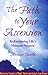 The Path to Your Ascension: Rediscovering Life's Ultimate Purpose