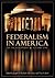 Federalism in America by Joseph R. Marbach