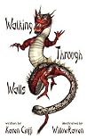 Walking Through Walls by Aidana WillowRaven