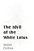 The Idyll of the White Lotus by Mabel Collins
