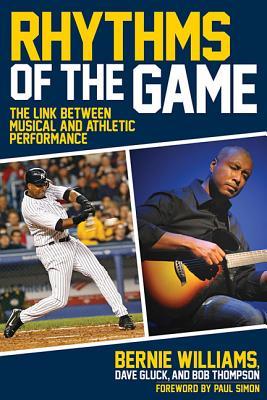Rhythms of the Game: The Link Between Musical and Athletic Performance (Hardcover)