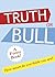 Truth or Bull by Nicotext