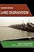 Land Degradation: Creation and Destruction