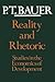 Reality and Rhetoric: Studies in the Economics of Development