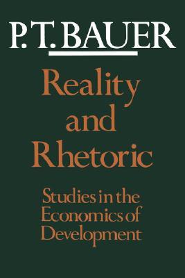 Reality and Rhetoric: Studies in the Economics of Development (Paperback)