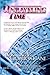 Unraveling Time by Kurt R.A. Giambastiani Unraveling Time by Kurt R.A. Giambastiani