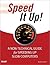Speed It Up! A Non-Technica...